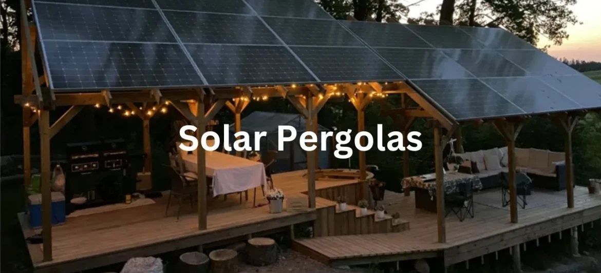 Beautiful Solar Pergolas